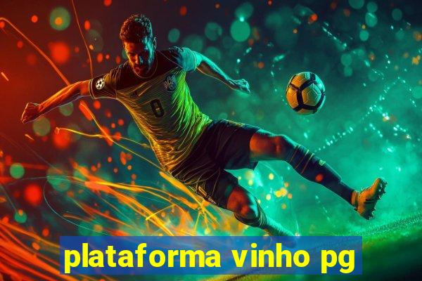 plataforma vinho pg